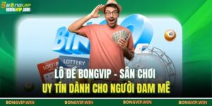 Lô đề BONGVIP