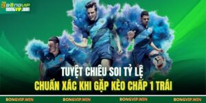 Kèo chấp 1 trái